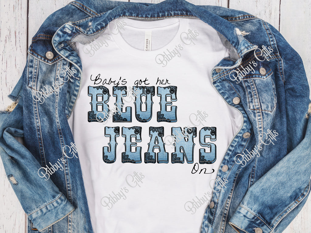 Baby's got her Blue Jeans On-PNG Digital Download