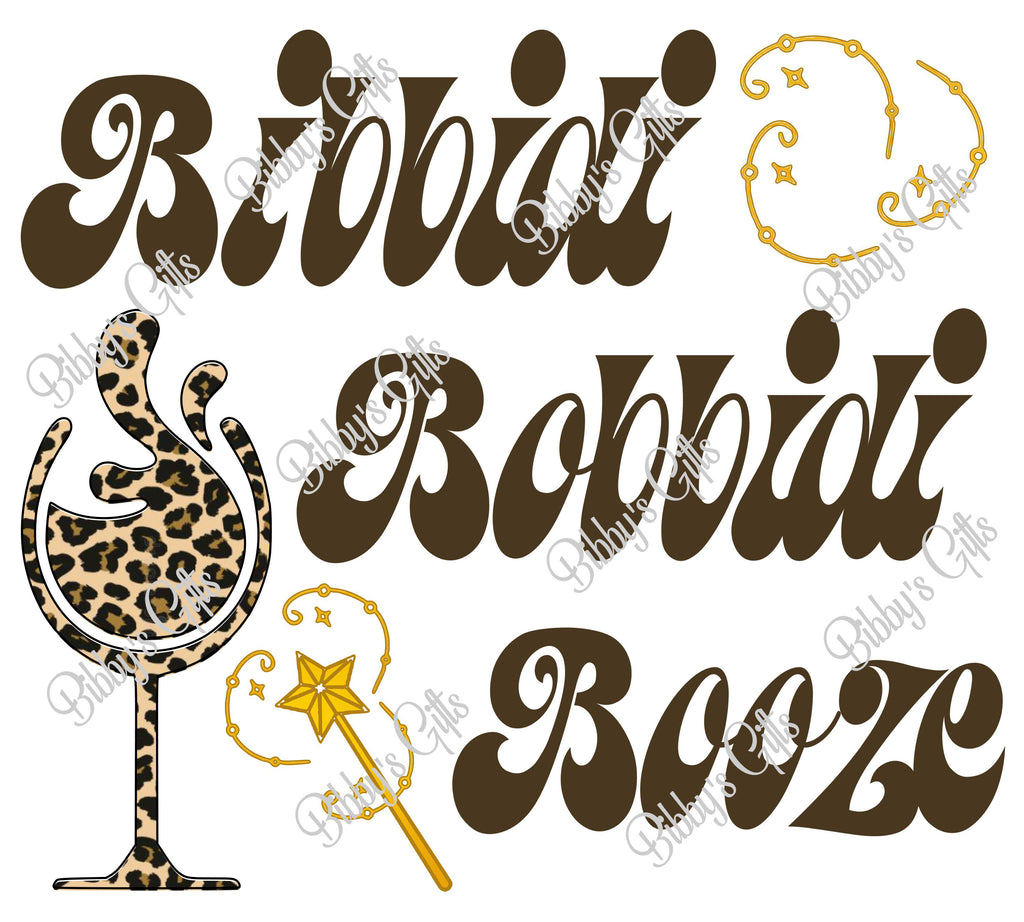 Bibbidi Bobbidi Booze-PNG Digital Download