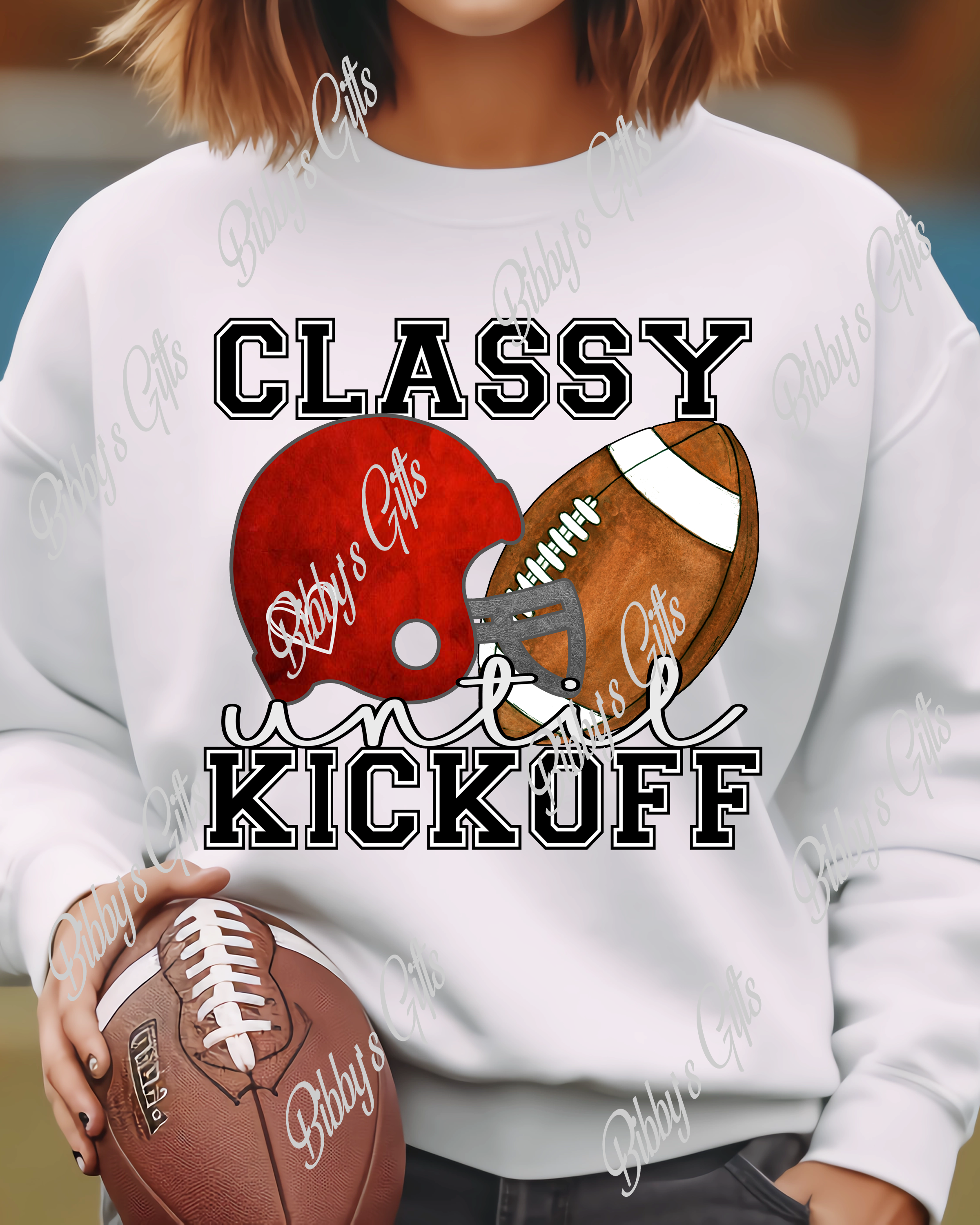 Classy until Kickoff-PNG Digital Download