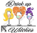 Drink Up Witches-Hocus Pocus-PNG Digital Download