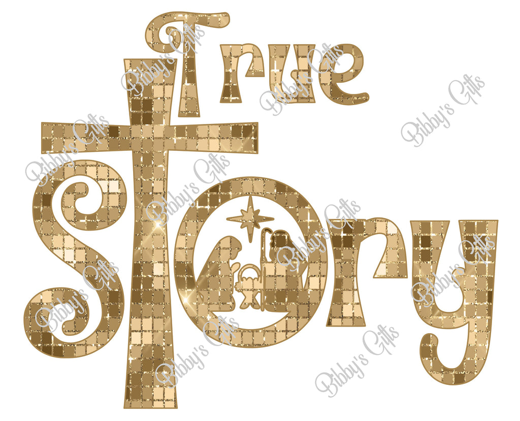True Story Manger-PNG Digital Download